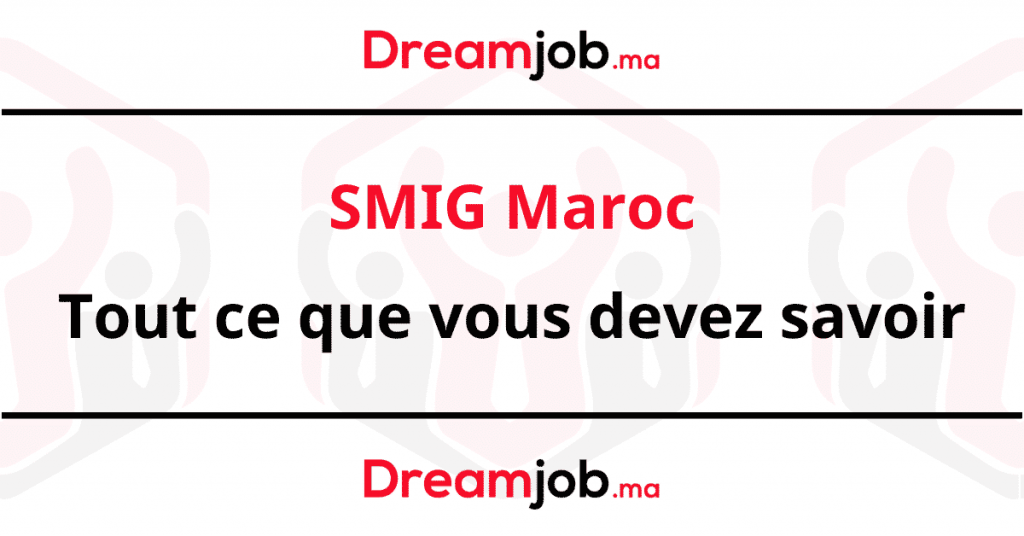 SMIG Morocco 2022: كل ما تريد أن تعرفه