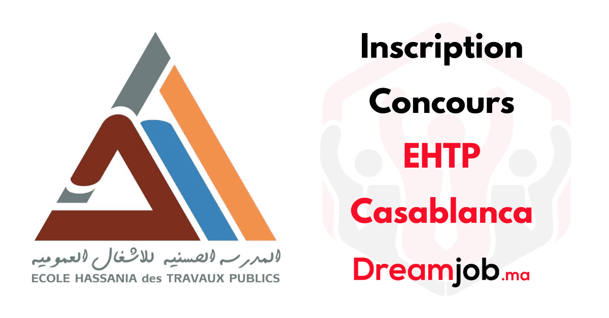 التسجيل في مسابقة EHTP Casablanca 2022/2023