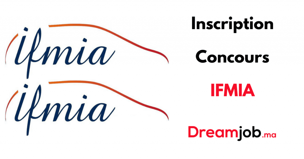 التسجيل في مسابقة IFMIA 2022/2023 – Dreamjob.ma