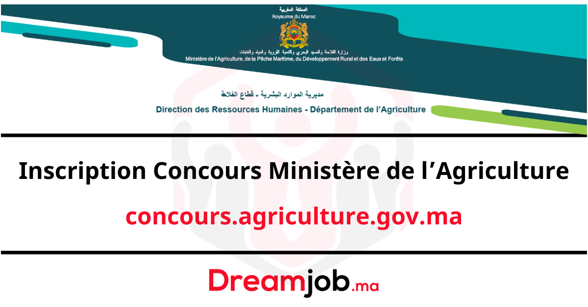 concours.agriculture.gov.ma التسجيل لمسابقة وزارة الزراعة
